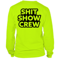 Load image into Gallery viewer, Shit Show Crew - Long Sleeve Hi-Vis T-Shirt
