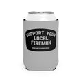 Load image into Gallery viewer, Support Your Local Fireman Can Cooler Sleeve