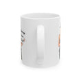 Load image into Gallery viewer, Eyes up here Chief Ceramic Mug, (11oz, 15oz)