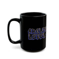 Load image into Gallery viewer, Abolish Level One Black Mug (11oz, 15oz)