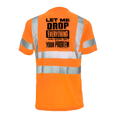 Load image into Gallery viewer, Drop everything- Reflective Safety T-Shirt