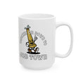 Load image into Gallery viewer, Job Town Ceramic Mug, (11oz, 15oz)