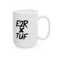 Load image into Gallery viewer, E2R x TUF Ceramic Mug, (11oz, 15oz)