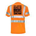 Load image into Gallery viewer, Broke Something - Reflective Safety T-Shirt