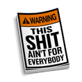 Load image into Gallery viewer, Ain't For Everybody - Hard Hat Decal