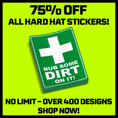 Load image into Gallery viewer, Rub Some Dirt On It - Hard Hat Decal