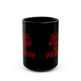 Load image into Gallery viewer, Make Grabs Not Policies Black Mug (11oz, 15oz)