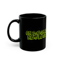 Load image into Gallery viewer, On Deck Is Neglect Black Mug (11oz, 15oz)