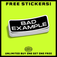 Load image into Gallery viewer, Bad Example - Hard Hat Decal