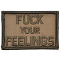 Load image into Gallery viewer, Fuck Your Feelings - 2x3 Patch