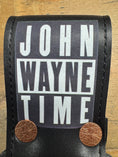 Load image into Gallery viewer, John Wayne Time Radio Holster