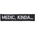 Load image into Gallery viewer, Medic, Kinda... - 1x5 Patch