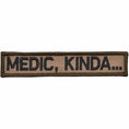 Load image into Gallery viewer, Medic, Kinda... - 1x5 Patch