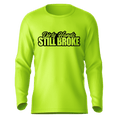Load image into Gallery viewer, Still Broke - Hi-Visibility UPF 50 Long Sleeve Sun Shirt