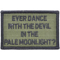 Load image into Gallery viewer, Ever Dance With The Devil In The Pale Moonlight? Joker Quote - 2x3 Patch