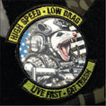Load image into Gallery viewer, Tactical Possum Street Cat Collection - High Speed - Low Drag - Live Fast - Eat Trash - 3" Embroidered/Sublimated Patch