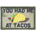 Load image into Gallery viewer, You Had Me At Tacos - 2x3 Patch