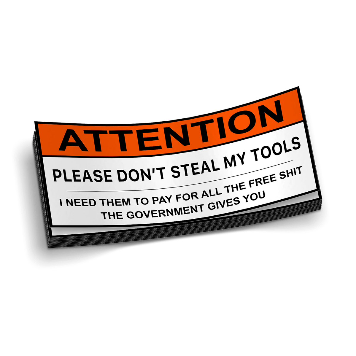 Don't Steal My Tools Decal