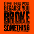 Load image into Gallery viewer, Broke Something - Long Sleeve Hi-Vis T-Shirt

