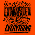 Load image into Gallery viewer, Exhausted - Long Sleeve Hi-Vis T-Shirt
