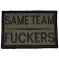 Load image into Gallery viewer, Same Team Fuckers - 2x3 Patch
