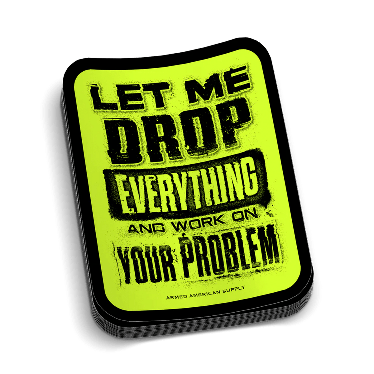 Drop Everything Hard Hat Decal