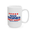 Load image into Gallery viewer, Make Engine Great Again Ceramic Mug, (11oz, 15oz)
