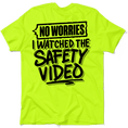 Load image into Gallery viewer, Watched the Safety Videos - Safety Workwear T-Shirt
