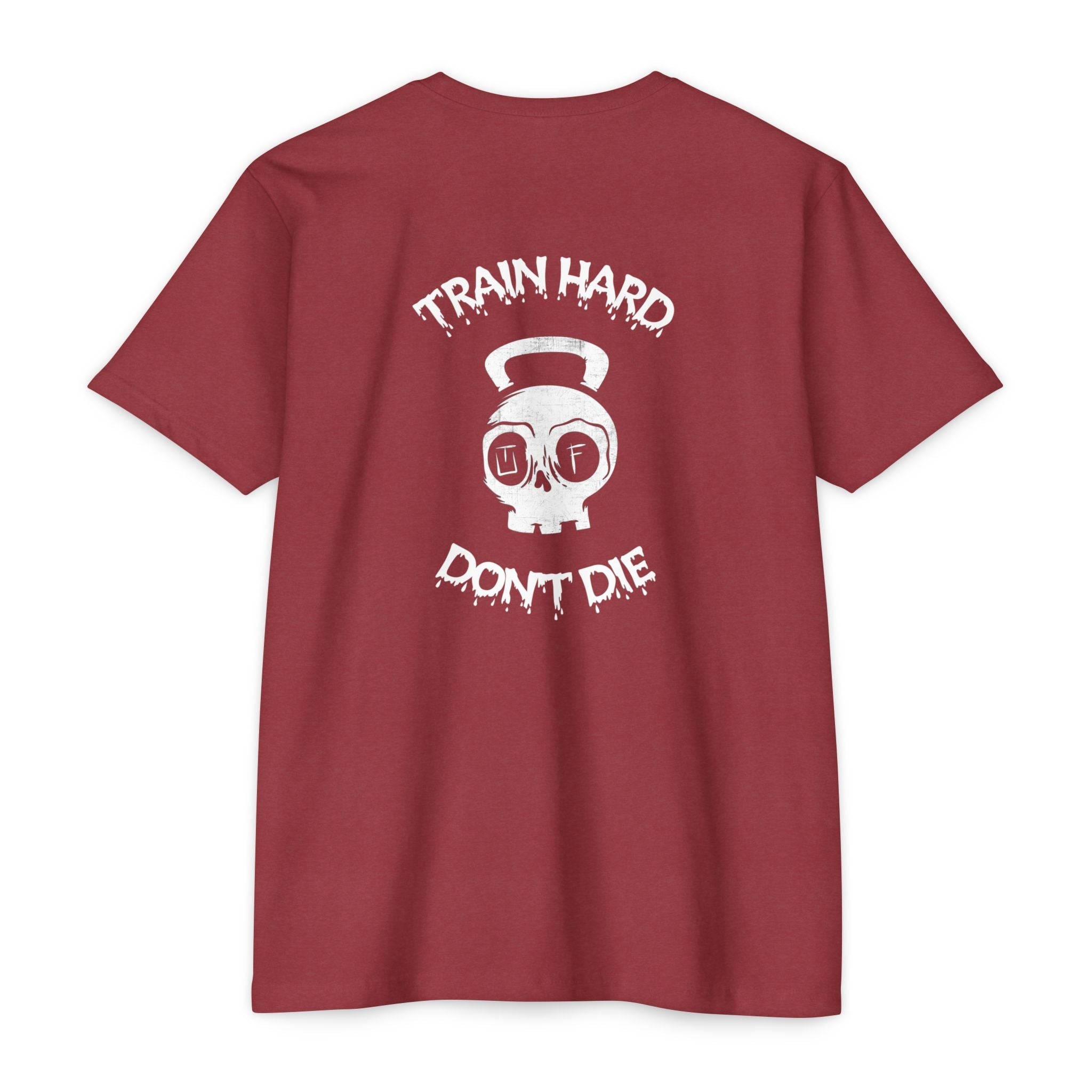 Train Hard, Don't Die Tee