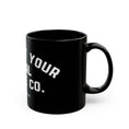 Load image into Gallery viewer, Black Mug (11oz, 15oz)
