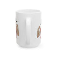 Load image into Gallery viewer, Rachel Ceramic Mug, (11oz, 15oz)
