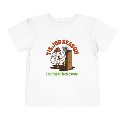 Tis Job Season Toddler Short Sleeve Tee