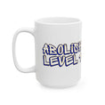 Load image into Gallery viewer, Abolish Level One Ceramic Mug, (11oz, 15oz)
