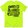 Load image into Gallery viewer, Sorry If I Looked Interested - Safety Yellow T-Shirt
