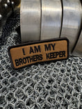 Load image into Gallery viewer, I Am My Brothers Keeper patch
