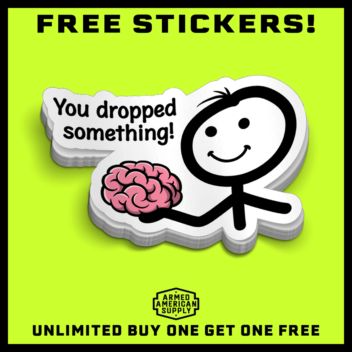 You Dropped Something -  Hard Hat Decal