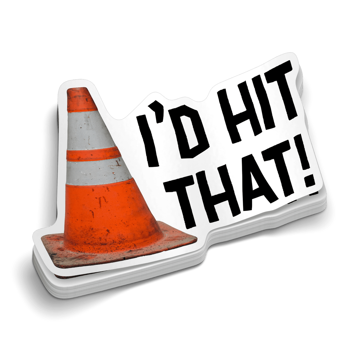 I'd Hit That  -  Hard Hat Decal