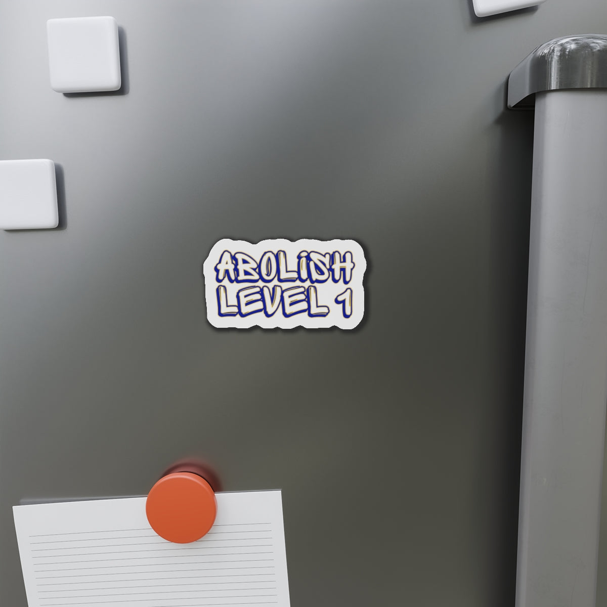ABOLISH LEVEL 1 Magnet