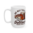 Load image into Gallery viewer, One Way Ticket To Job Town Ceramic Mug, (11oz, 15oz)
