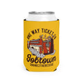 Load image into Gallery viewer, One Way Ticket To Job Town Can Cooler Sleeve
