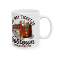 Load image into Gallery viewer, One Way Ticket To Job Town Ceramic Mug, (11oz, 15oz)
