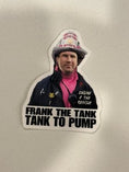 Load image into Gallery viewer, Frank The Tank

