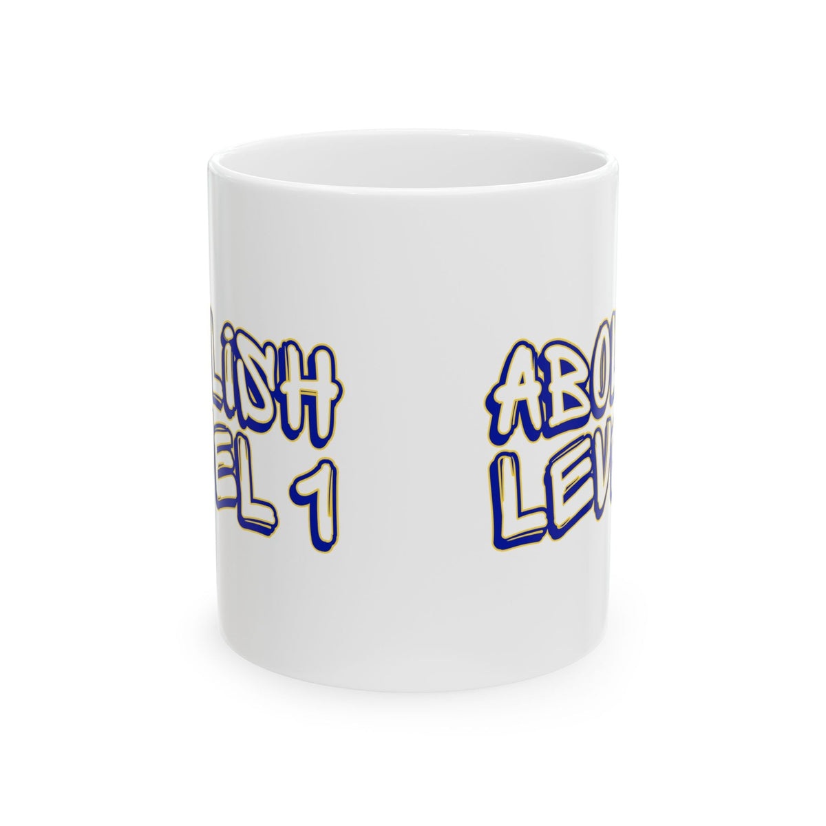 Abolish Level One Ceramic Mug, (11oz, 15oz)