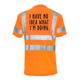 Load image into Gallery viewer, No Idea What I'm Doing - Reflective Safety T-Shirt
