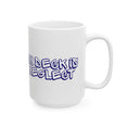 Load image into Gallery viewer, On Deck Is Neglect Ceramic Mug, (11oz, 15oz)
