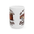 Load image into Gallery viewer, One Way Ticket To Job Town Ceramic Mug, (11oz, 15oz)
