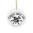 Load image into Gallery viewer, Chiefs Hate Us Ceramic Ornament
