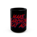 Load image into Gallery viewer, Make Searching Great Again Black Mug (11oz, 15oz)

