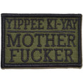 Load image into Gallery viewer, Yippee Ki-Yay Mother Fucker - 2x3 Patch

