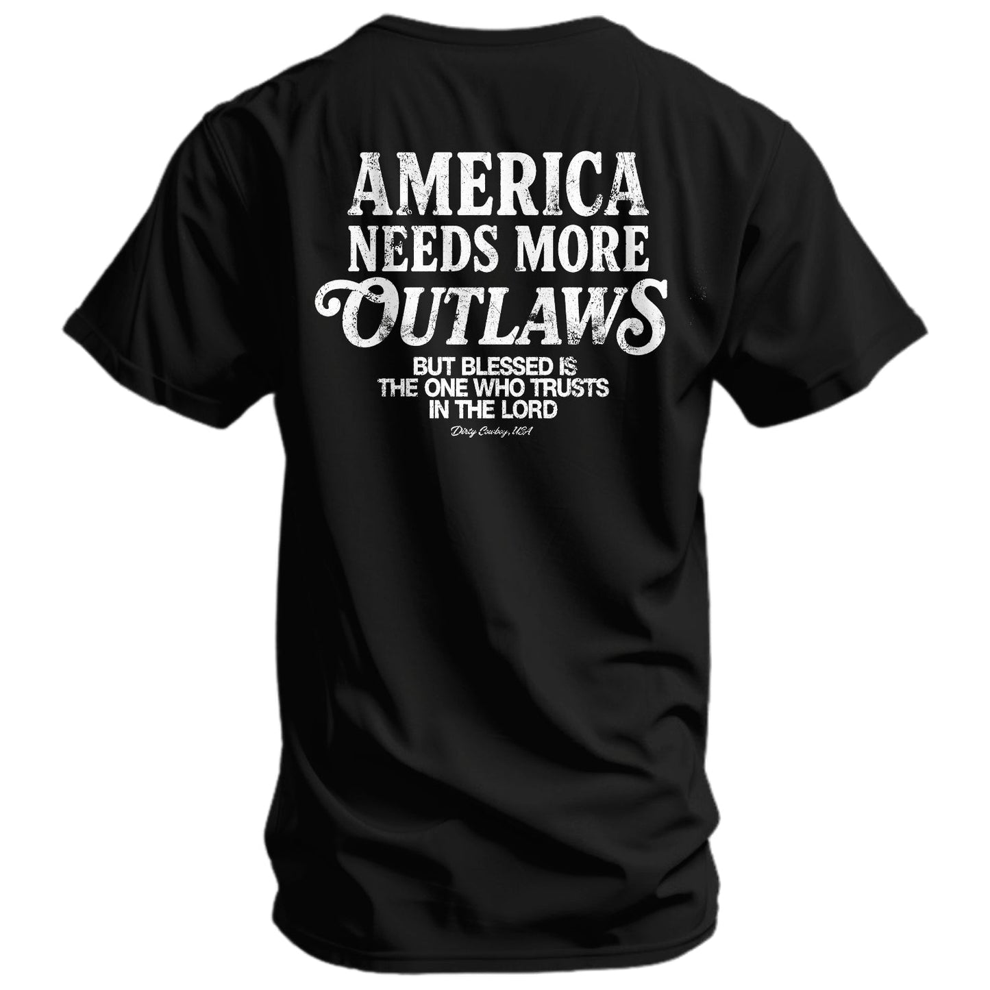 American Needs More Outlaws Men's T-Shirt